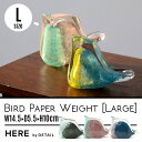 【Lサイズ】 Bird Paper Weight / バード ペーパーウェイト ラージHERE ヒアーガラス オブジェ バード 鳥 ハンドメイド DETAIL