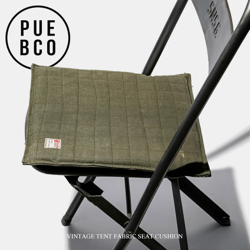 VINTAGE TENT FABRIC SEAT CUSHION / ビンテージ テント ファブリック シートクッション PUEBCO プエブ..
