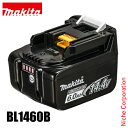 マキタ バッテリー 14.4V リチウムイオンバッテリ 6.0Ah BL1460B makita A-60660 バッテリー 純正品 工具 DIY