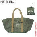 POST GENERAL(ポストジェネラル) パッカブル ショッピングバスケットバッグ オリーブ 982040016 バッグ ショルダーバッグ ショッピングバッ...