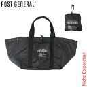 POST GENERAL(ポストジェネラル) パッカブル ショッピングバスケットバッグ ブラック 982040015 バッグ ショルダーバッグ ショッピングバッ...