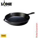 ロッジ ロジック スキレット 12インチ L10SK3 キャンプ用品