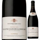 2015 ドメーヌ ブシャール ペール エ フィス ボーヌ クロ ド ラ ムース プルミエ クリュ モノポール 750ml 赤 beaune premier cru clos de la mousse les suchots domaine bouchard pere et fils ピノ ノワール ブルゴーニュ フランス 赤ワイン【送料無料※一部地域は除く】