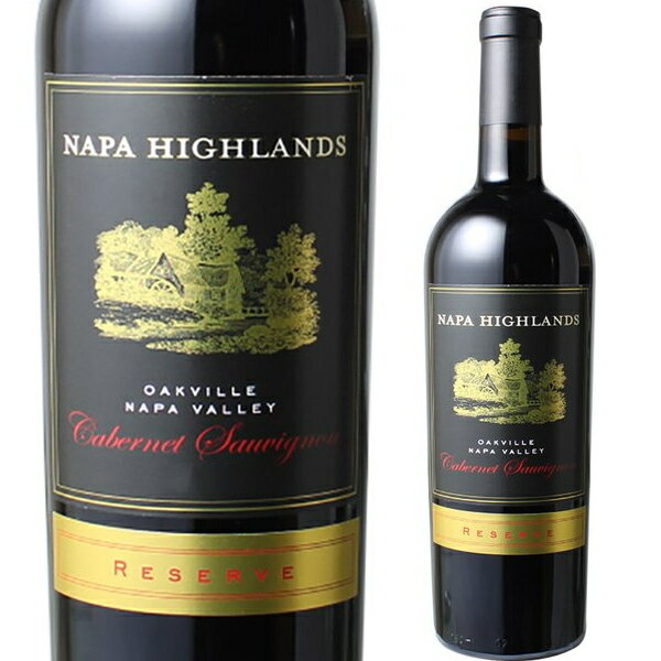 ip nCY U[u Jxl \[Bj I[NB ip@[ 750ml  AJ JtHjA JtHjAC ip Napa Highlands Cabernet Sauvignon Oakville Napa Valley ΉƂ I[pX yꕔn͏z