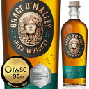IWSC2025 95pt獲得グレース オマリー マリタイム カスク 700ml 40% プレミアム アイリッシュ ウイスキー アイルランド共和国 grace ...