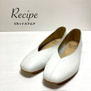 楽天日本すにーかー　楽天市場店Recipe～レシピ～Vカットスクエア RP267 WhiteVカットのトップラインが脚を美しく見せ,さっと履けてつい毎日選びたくなる1足白　ホワイト　パンプス　日本製　本革