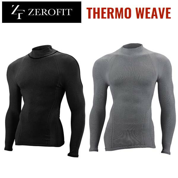 ZEROFIT/ゼロフィット サーモウィーブ モックネック THEROMO WEAVE MOCKNECK 【2018年秋冬モデル】イオンスポーツ