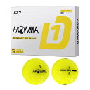 本間ゴルフ(HONMA) D1 ボール BT2401 イエロー 1ダース 2024
