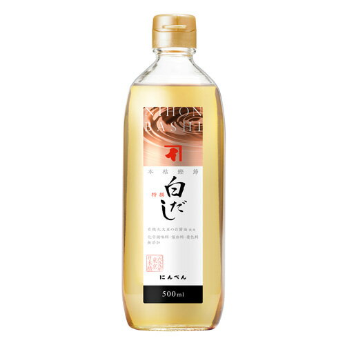 にんべん 本枯鰹節 白だし 特撰 500ml＜常温・O＞