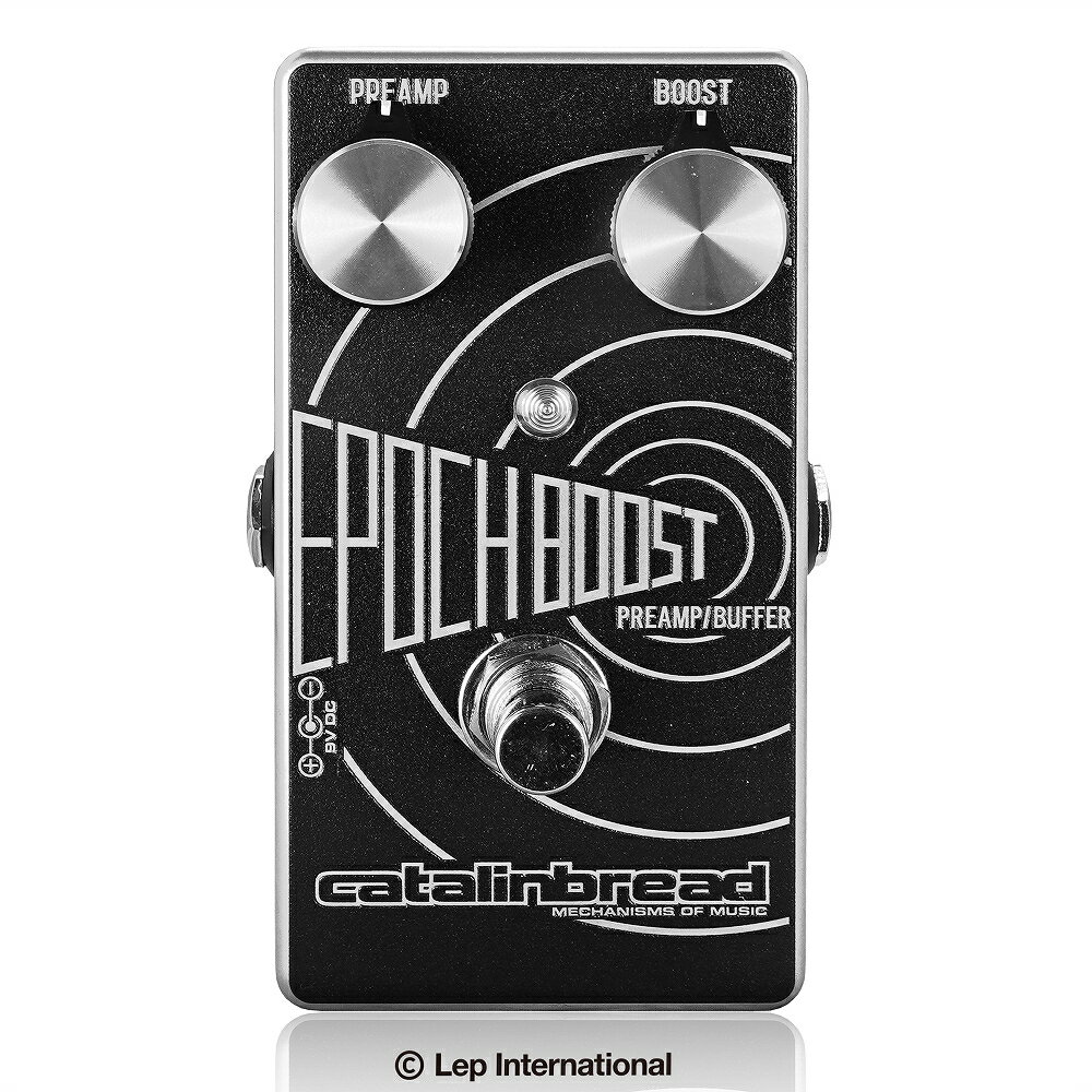 Catalinbread　Epoch Boost / ブースター エフェクター ギター