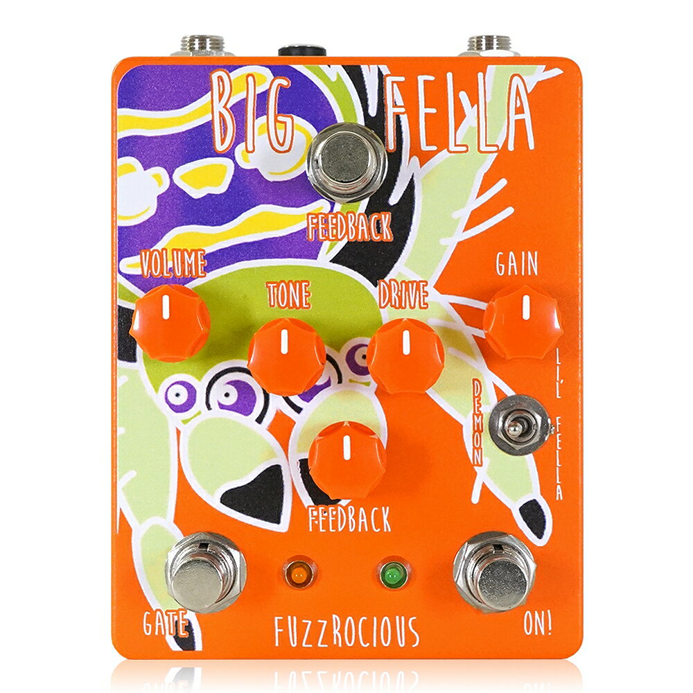 Fuzzrocious Pedals - BIG FELLA | オーバードライブ ディストーション ファズ ギター エフェクター