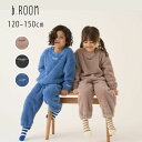 【20%】セール b-ROOM【ビールーム】プルオーバー & パンツ セット【子供服 キッズ ジュニア ルームウエア パジャマ ナイトウエア 部屋着 寝間着 上...
