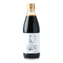  しょうゆ 本醸造しょうゆ 倉敷 360ml /こいくちしょうゆ 濃口 本醸造醤油 米麹 瓶入り とら くらしき 米麹 まろやか 熟成