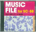 y݌ɏEAEgbgzMUSIC FILE for SC-88 f[^ȏW Vol.3 ́@ X