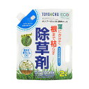 トヨチュー サンフーロンAL除草エース エコパック 2L 除草剤 4975730460836