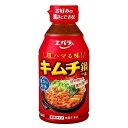 エバラ キムチ鍋の素 300ml