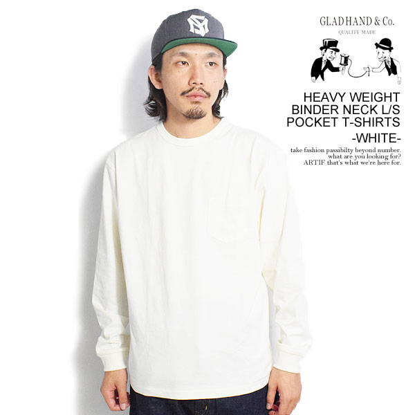 Obhnh GLAD HAND HEAVY WEIGHT BINDER NECK L/S POCKET T-SHIRTS -WHITE- gladhand-34w Y TVc  pbNTVc  AJW