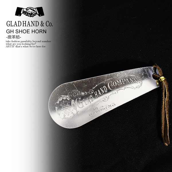 グラッドハンド GLAD HAND GH SHOE HORN -鹿革紐- gladhand-gshkh メンズ レディース シューホーン 靴..