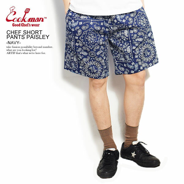 åޥ COOKMAN CHEF SHORT PANTS PAISLEY -NAVY- 231-01832 ǥ  硼ȥѥ 硼 ϡեѥ ѥ եѥ ѥ ȥ꡼  ä 奢 եå cookman