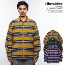 リベレイダース Liberaiders STRIPE FLANNEL SHIRT 751012303 メンズ シャツ 長袖 フランネルシャツ ストライプ 送料無料 ストリート