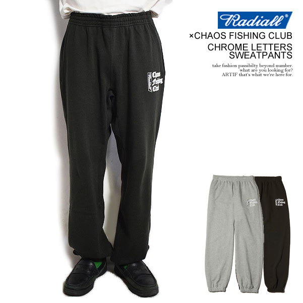 ラディアル RADIALL×CHAOS FISHING CLUB CHROME LETTERS - SWEATPANTS rad-23aws-jw003 radiall メンズ パンツ スウェットパンツ コラボ カオスフィッシングクラブ 送料無料 ストリート