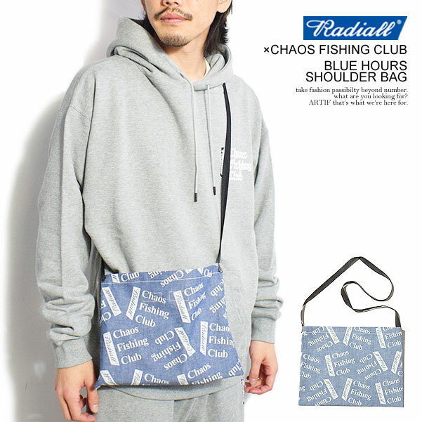 ラディアル RADIALL×CHAOS FISHING CLUB BLUE HOURS - SHOULDER BAG rad-23aws-jw005 radiall メンズ ショルダーバッグ コラボ カオスフィッシングクラブ 送料無料 ストリート