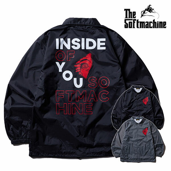 2026 春夏 先行予約 2月～3月入荷予定 ソフトマシーン SOFTMACHINE INSIDE JK (COACH JACKET) soft26ss-insjktメンズ ジャケット 送料無料 キャンセル不可