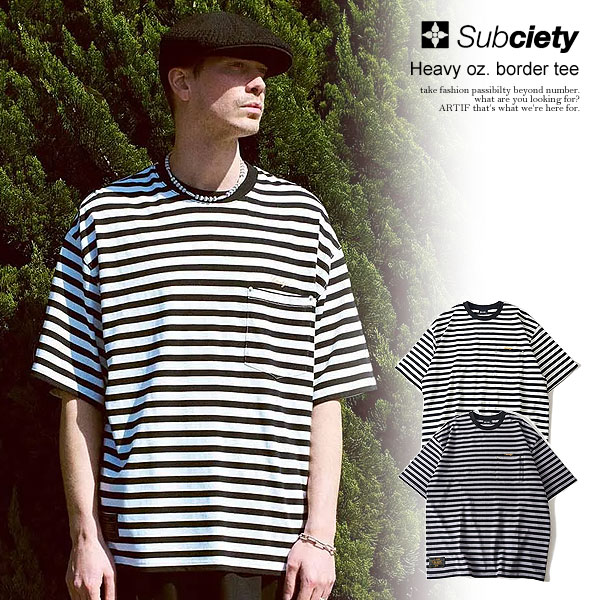 サブサエティ SUBCIETY Heavy oz. border tee 150-40015 subciety メンズ Tシャツ 半袖 半袖Tシャツ ボーダーTシャツ 送料無料 ストリート(4)