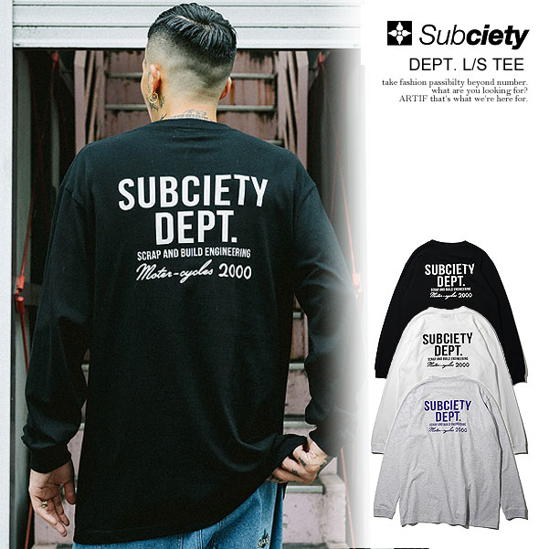 サブサエティ SUBCIETY DEPT. L/S TEE 107-44973 subciety メンズ Tシャツ 長袖 ロンT 送料無料 ストリート