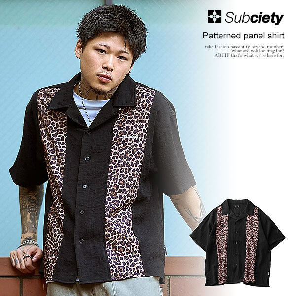 サブサエティ SUBCIETY Patterned panel shirt 155-22248 メンズ シャツ 半袖 オープンカラーシャツ レオパード柄 送料無料 ストリート