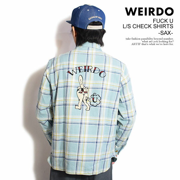 EBA[h WEIRDO FUCK U - L/S CHECK SHIRTS -SAX- wrd-24-ss-13s Y Vc `FbNVc  AJW  Xg[g