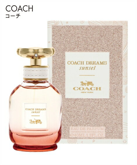 フレグランス コーチ ドリーム サンセット オードパルファム 40ml ニッセン nissenのサムネイル