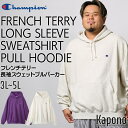 プルパーカー フレンチテリー 長袖 スウェット 3L-5L 大きいサイズ メンズ Champion チャンピオン ニッセン nissen