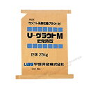 U-グラウトM(低発熱型) 25kg/袋 MUマテックス株式会社 宇部興産建材