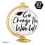 Х롼 ñ ϵ嵷 ˹ go change the world åХ롼 4D ѡƥ ´ ´  ղ  ˤ