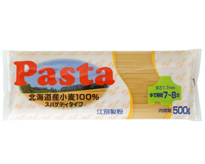 Pasta 北海道産小麦100％ スパゲティタイプ 500g