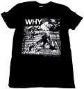 【DISCHARGE】ディスチャージ「WHY UK」 Tシャツ