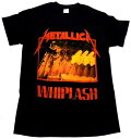 【METALLICA】メタリカ「WHIPLASH」Tシャツ