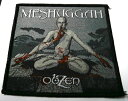 【MESHUGGAH】メシュガー「OBZEN」布刺しゅうパッチ