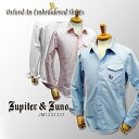 Jupiter&Juno　ジュピターアンドジュノOxford An Embroidered Shirts(オックスフォード 