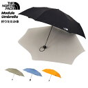 ノースフェイス○新作○MODULE UMBRELLA 折り畳み傘 晴雨兼用日傘 雨具 レイングッズ NN32438 2024SS ホワイトデー 父の日 ギフト 誕生日 プレゼント