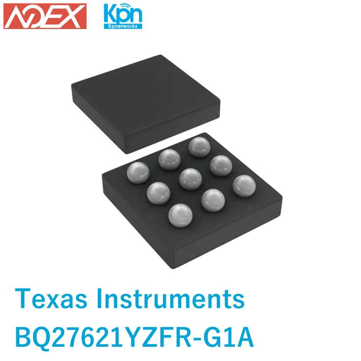 BQ27621YZFR-G1A Texas Instruments Хåƥ Хåƥ˥ IC । 9-DSBGA Żʡ߸˽ʬò