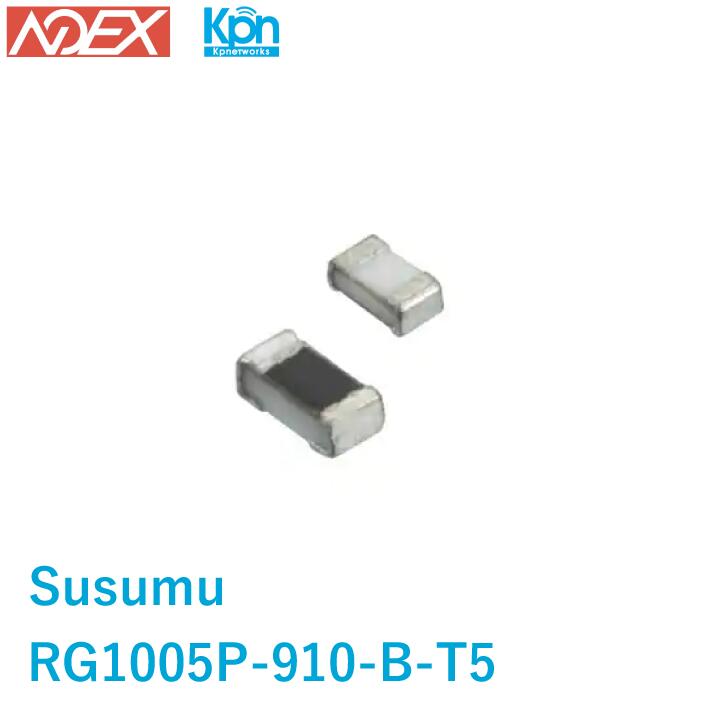 RG1005P-910-B-T5 Susumu 91 Ohms ±0.1% 0.063W、