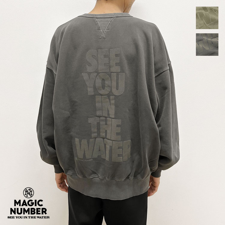 【ポイント10倍】MAGIC NUMBER マジックナンバー SEE YOU IN THE WATER PIGMENT CREW SWEAT 25AW-MN027【id】【p10】【c500】【500円OFFクーポン利用可】
