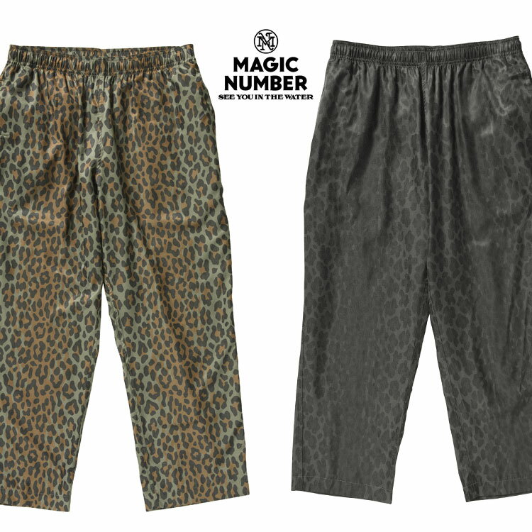 Rakuten - MAGIC NUMBER マジックナンバー RAYON TWILL LEOPARD BEACH PANTS レオパード パンツ 26SS-MN006【id】