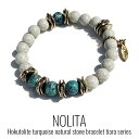 【 NOLITA / ノリータ 】北投石 ターコイズ トルコ石 レディース パワーストーン ブレスレット 家内安全 健康運 長寿 母の日 敬老の日 アクセサリー 宝石 数珠 ジュエリー ギフト 贈り物 プレゼント Tiara 12月誕生石 送料無料