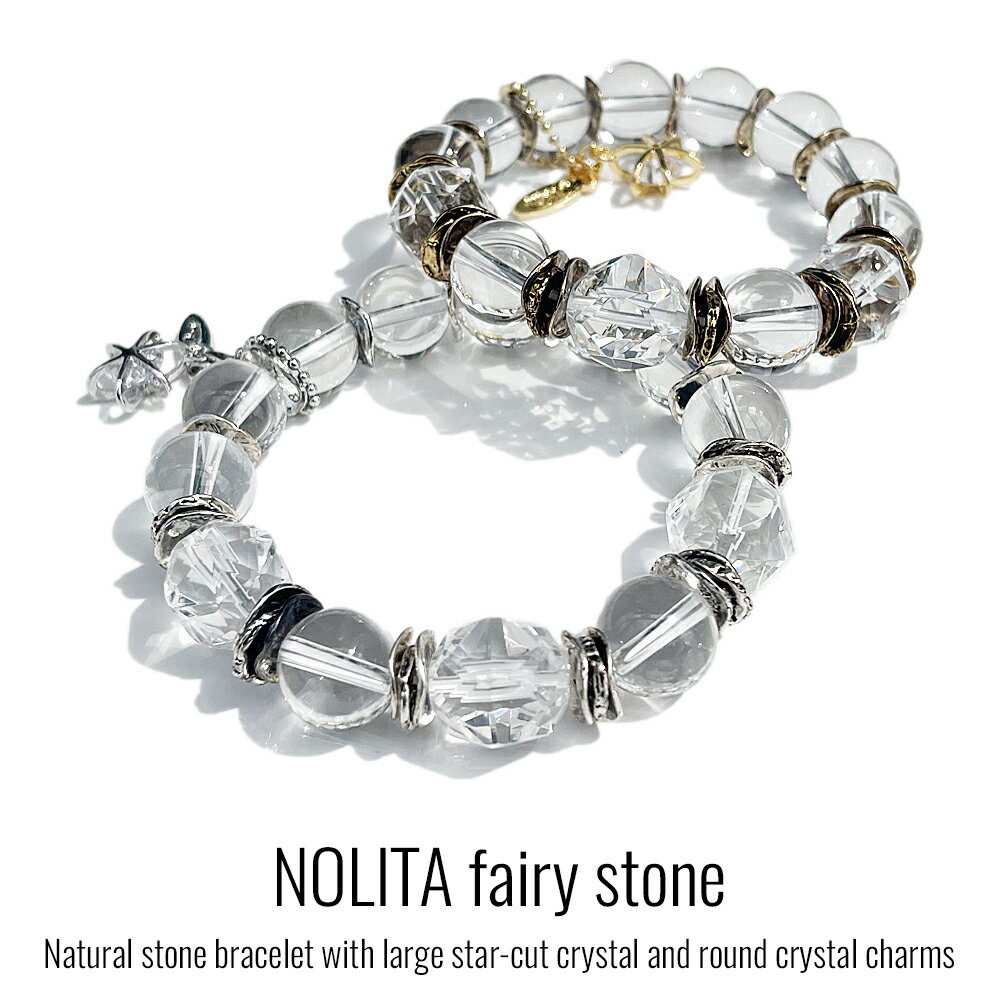 【 NOLITA / ノリータ 】大粒水晶 天然石 ブレスレット スターカット水晶 パワーストーンブレスレット ..