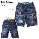 セール30％OFF ダディーオーダディー Daddy Oh Daddy　ワッペン付5分丈デニムハーフパンツ 男の子  ベビー キッズ