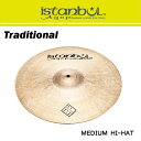 イスタンブール・アゴップ : トラディショナルシリーズ MEDIUM HI-HAT 14”