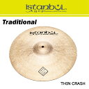 イスタンブール・アゴップ　：　トラディショナルシリーズ　THIN　CRASH　17”